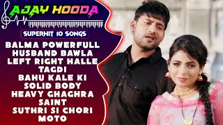 Ajay Hooda New Haryanvi Songs  New Haryanvi Jukebox 2024  Ajay Hooda All Superhit Songs  Ajay [upl. by Acemat]