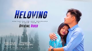 HELOVING  Official Music Video  Bijoy Lekthe  Akangsha Enghipi  Ser Production [upl. by Singh359]