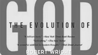 Robert Wright  The Evolution of God  Religion evolving from Polytheism to Monotheism to TOLERANCE [upl. by Nnairahs]