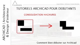 ARCHICAD  CONSOLIDATION HACHURES DANS ARCHICAD EN FRANÇAIS Unifier les hachures [upl. by Jemina]