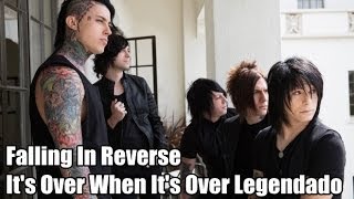 Falling In Reverse Its Over When Its Over Legendado [upl. by Ynad]