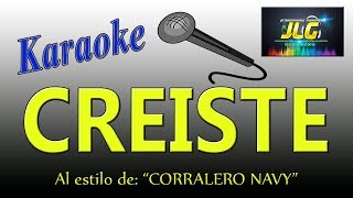 CREISTE Karaoke JLG Corralero Navy [upl. by Pearlstein]