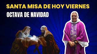 🔴Misa de hoy viernesOctava de Navidad 291223 padrejunior misa eucaristía [upl. by Lashonde674]