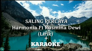 Karaoke saling percaya  harmonia Bali no vocal  lirik [upl. by Borlow]