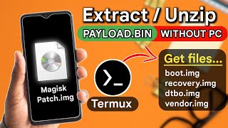 How To Extract Payloadbin File Without PC  Using Termux🔥 [upl. by Lladnyk]