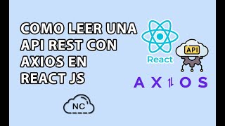 COMO CONSUMIR UNA API REST EN REACT JS CON AXIOS [upl. by Airod]