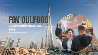 Event Highlights  FGV Gulfood Dubai 2024 [upl. by Arrol]