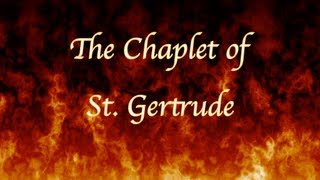 The Chaplet of St Gertrude [upl. by Nylrehc]