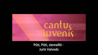 cantus iuvenis  Puti puti ziemeliti [upl. by Neeoma734]