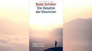 Die Gesetze für Gewinner Hörbuch von Bodo Schäfer [upl. by Yorgen]