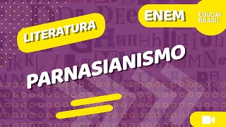 LITERATURA – Parnasianismo ENEM [upl. by Anawqahs]