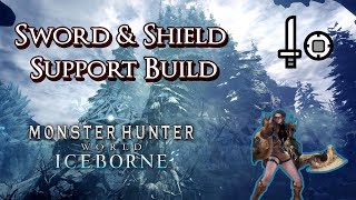 MHW Iceborne  Sword and Shield Build  Super Support [upl. by Anwahsit56]