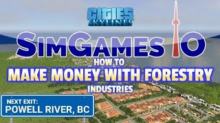 Cities Skylines How to Make Money with a Good Forest Industry in your City using the Industries DLC [upl. by Resor]