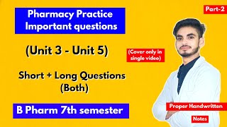 Pharmacy practice 7th semester important questions। Short amp long Questions with solution। Part2। [upl. by Yevad966]