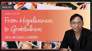 From Hopelessness to Gratefulness [upl. by Callida]