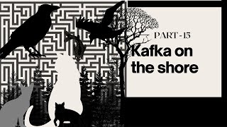 Kafka on the shore By Haruki Murakami l Part 15 l explained in Hindi With animation [upl. by Verger]