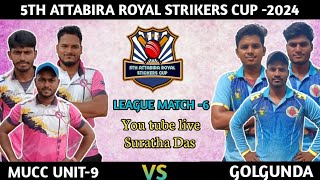 LIVE🛑 DAY35TH ATTABIRA ROYAL STRIKERS CUP 2024 MUCC UNIT 9 VS GOLGUNDAsurathadas [upl. by Akemed778]