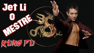 KUNG FU COM JET LI O MESTRE Filmes de Artes Marciais Completo e Dublado HD Pura Ação [upl. by Eterg243]