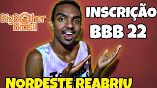 NORDESTE REABRIU A INSCRIÇÃO BBB 22 [upl. by Landing]