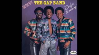 THE GAP BAND  EARLY IN THE MORNING 1982 HQ [upl. by Eetnom]