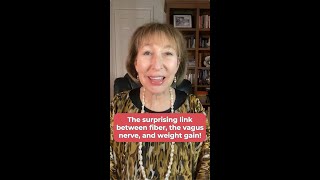 The surprising link between fiber the vagus nerve and weight gain  Felice Gersh MD [upl. by Lambart600]