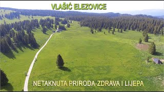 Vlašić Elezovice  Mjesto gde odmarate dušuquot [upl. by Clea]