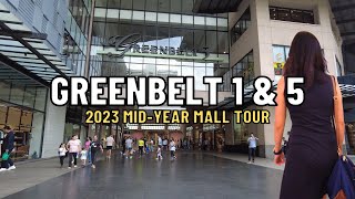 4K GREENBELT 1 amp 5 2023 MIDYEAR MALL TOUR I PHILIPPINES SHOPPING MALL TOUR [upl. by Tedric]