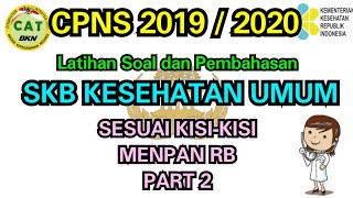 Soal dan Pembahasan SKB Kesehatan CPNS 20192020 Sesuai KisiKisi MENPANRB  Part 2 [upl. by Rosmunda]