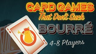 Bourré  Card Games That Dont Suck [upl. by Draner429]