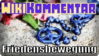 Friedensbewegung unter linkem Beschuss  mein WikiKommentar 14 [upl. by Eelyr118]