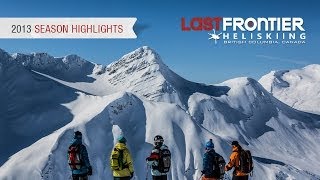 2013 Heli Skiing Highlights  Last Frontier Heliskiing [upl. by Lezti]