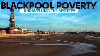 Unraveling the Mystery Why is Blackpool Poor [upl. by Adine795]