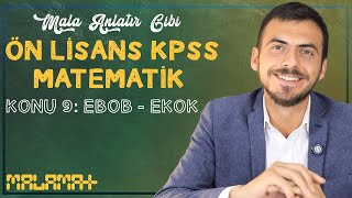 Malamat Kpss 2024  Matematik  Konu 8 EBOB  EKOK  Mehmet Fatih Şahin [upl. by Naasah]