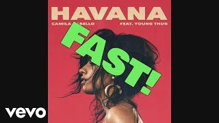 Havana  Camila Cabello  Fast Version [upl. by Ronald]