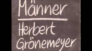 Herbert Grönemeyer  Männer [upl. by Yerac]