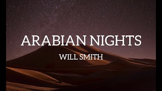 Arabian NightsLyrics  Will Smith [upl. by Winer424]