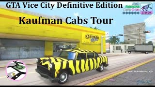 GTA Vice City  Definitive Edition  Kaufman Cabs Tour [upl. by Ynogoham308]