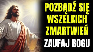 Bóg nadal ma kontrolę Porzuć wszystkie zmartwienia wiadomość od Boga [upl. by Marne]