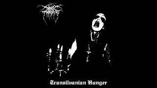 Darkthrone  Transilvanian Hunger 20th Anniversary Edition  Full Album [upl. by Attenor]