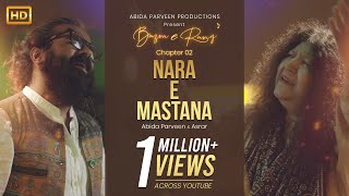 NARA E MASTANA  Abida Parveen amp Asrar  BazmeRang Chapter 2  Official Video [upl. by Attennhoj]