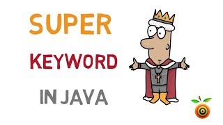 37  Super keyword in Java [upl. by Mali]