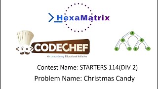 Christmas Candy  CODECHEFF STARTERS 144  DIV 2 [upl. by Billie]