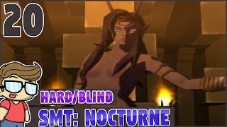 SMT Nocturne Hard  Blind  Trial by Power  Shin Megami Tensei  Lets Play  EP 20 [upl. by Leis]