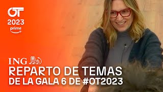 Reparto de temas de la Gala 6  OT 2023 [upl. by Leodora]