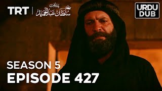 Payitaht Sultan Abdulhamid Episode 427  Season 5 [upl. by Aivart]