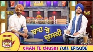 Tarsem Jassar  Chah Te Chuski  Full Episode 11  Rabb Da Radio 2  Pitaara Tv [upl. by Zosima]