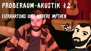 PROBERAUMAKUSTIK 2 Eierkarton und andere Mythen [upl. by Owena584]