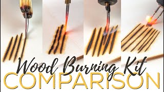 Wood Burning Kit Comparison  8 Kits  One Video [upl. by Vial]