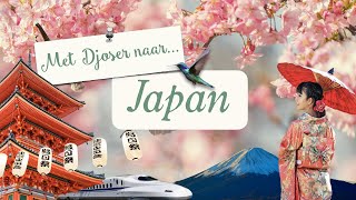 Met Djoser naar  Japan [upl. by Anilam]