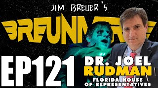 Dr Joel Rudman is Not Your Average Politician  Jim Breuers Breuniverse Podcast Episode 120 [upl. by Jaclin]